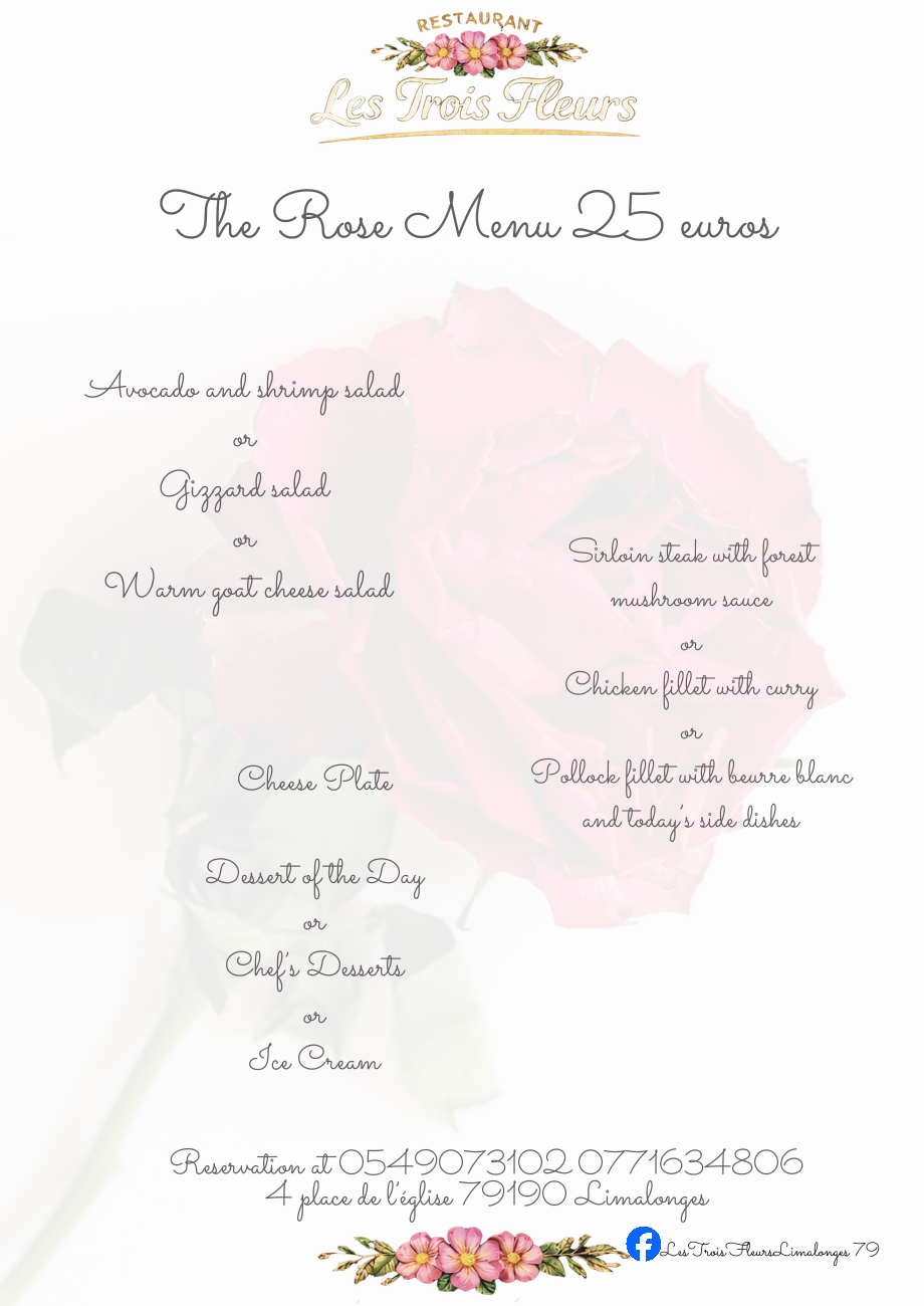 Rose Menu: choice of starters, mains, cheese and desserts